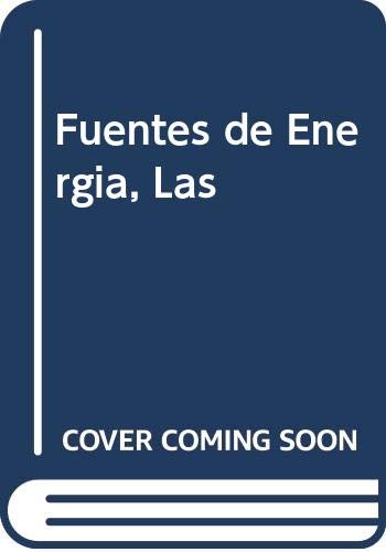 Fuentes de energia, las
