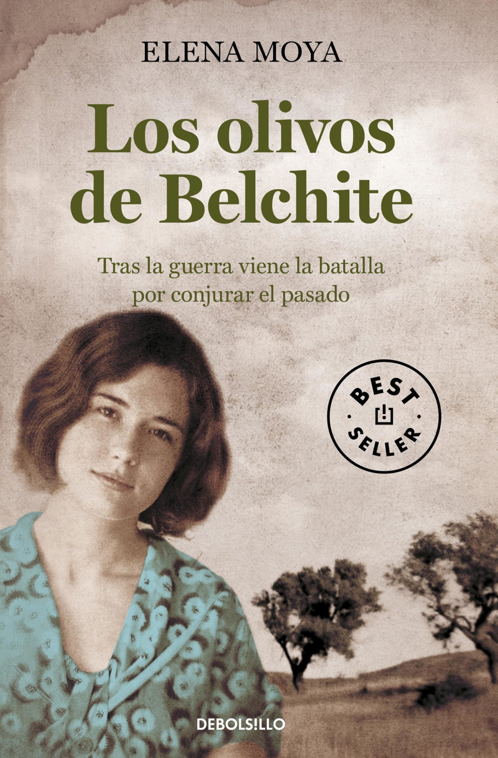 Los olivos de Belchite: Tras la guerra viene la batalla por conjurar el pasado (Best Seller)