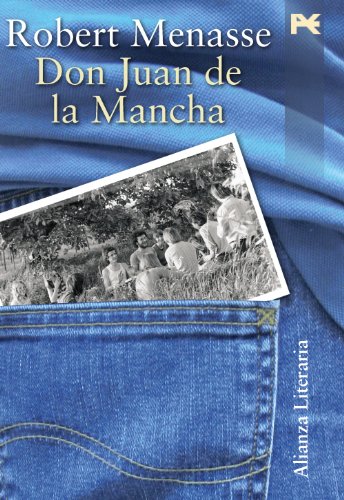 Don Juan de la Mancha o La educación del placer (Alianza Literaria (AL))