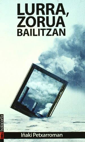 Lurra, zorua bailitzan