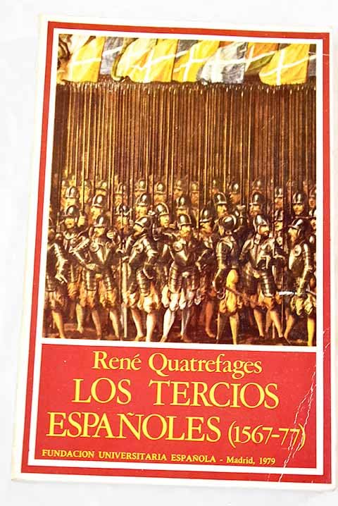 Los tercios españoles (1567-1577): 26 (Monografías)