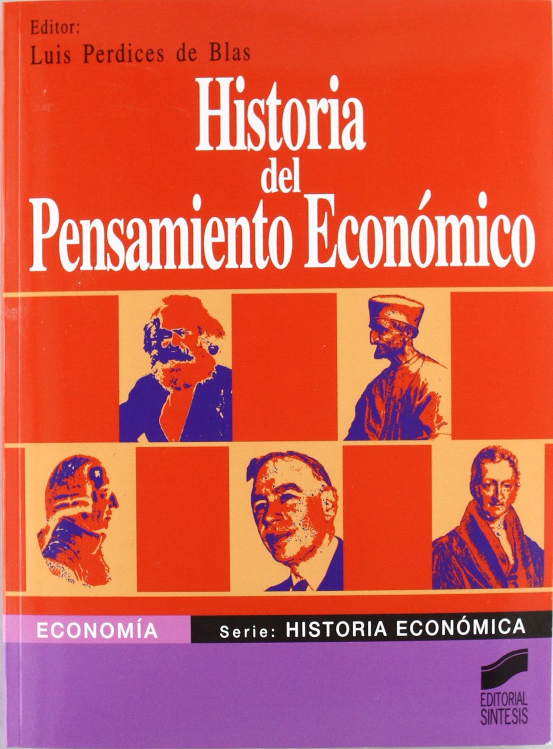 Historia del pensamiento económico: 1 (Economía. Serie Historia económica)