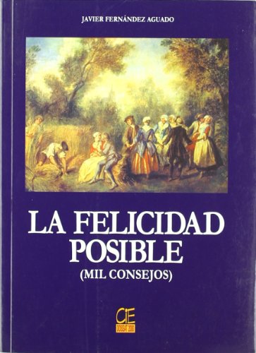 FELICIDAD POSIBLE MIL CONSEJOS (SIN COLECCION)