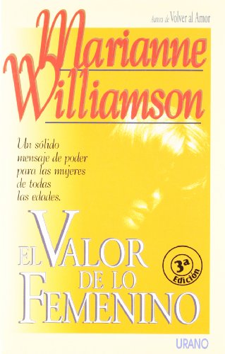 El valor de lo femenino (Crecimiento personal)
