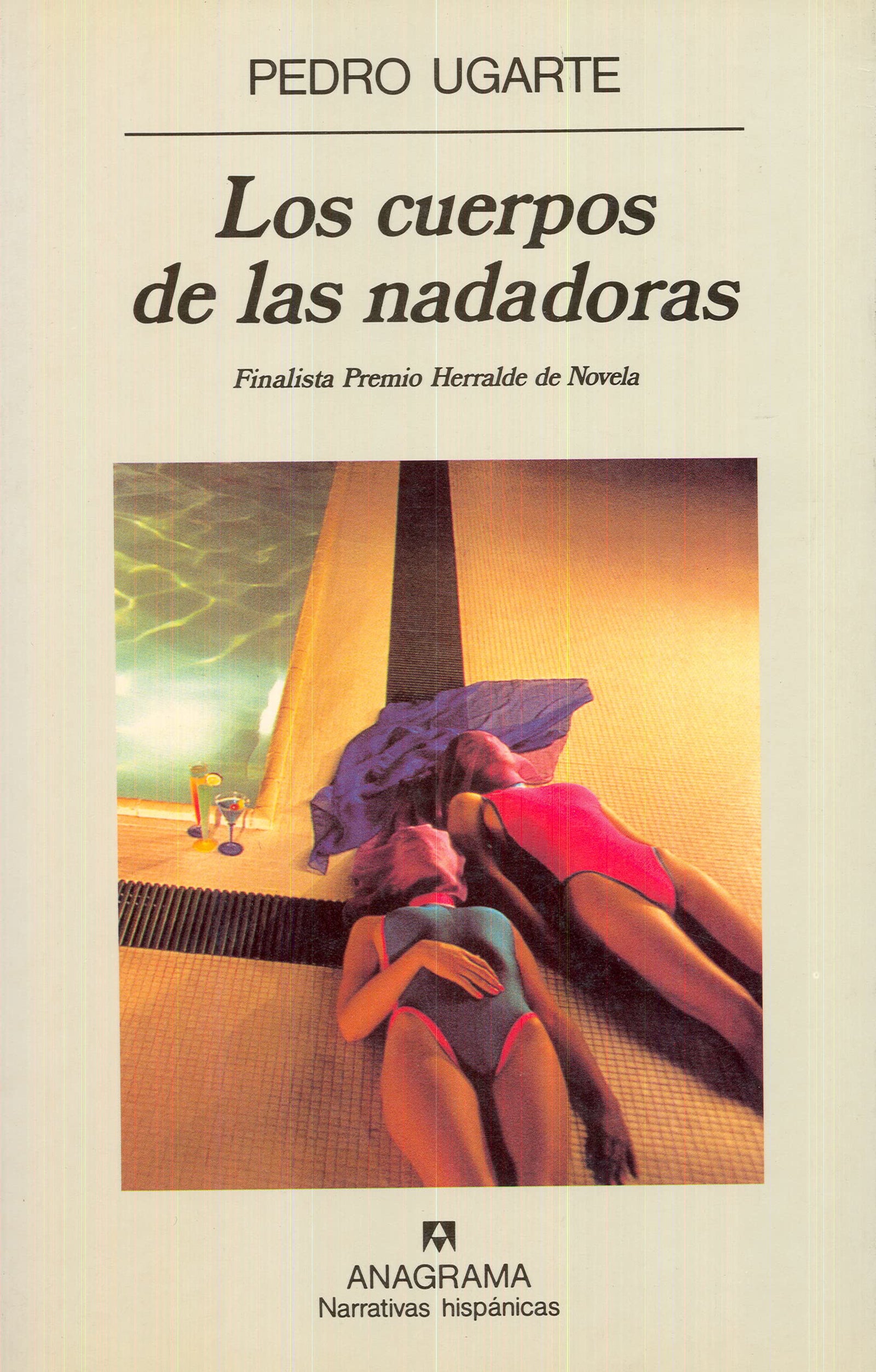 Los cuerpos de las nadadoras: 213 (Narrativas hispánicas)