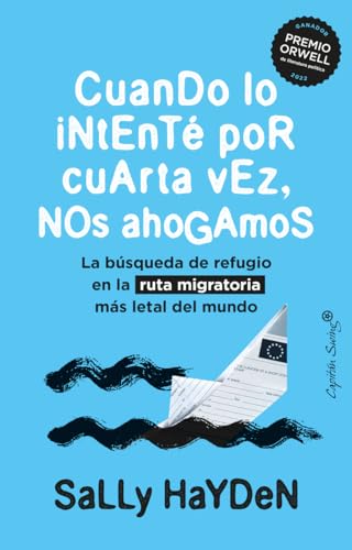 Cuando lo intenté por cuarta vez, nos ahogamos
