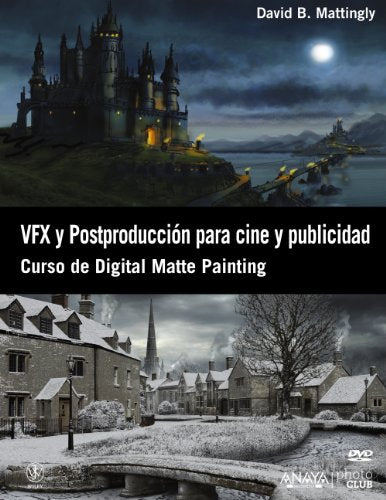 VFX y Postproducción para cine y publicidad. Curso de Digital Matte Painting (Photoclub)
