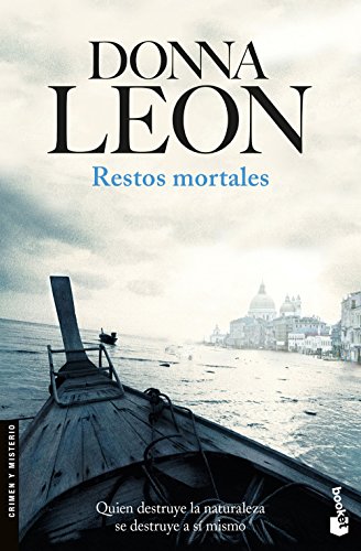 Restos mortales: Serie Comisario Brunetti: 17 (Crimen y misterio)
