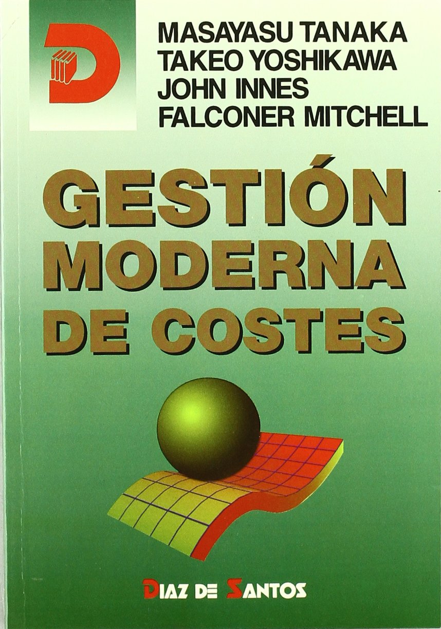 Gestión moderna de costes (SIN COLECCION)