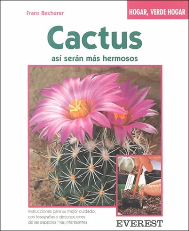 Cactus: Así serán más hermosos. (Hogar, verde hogar)