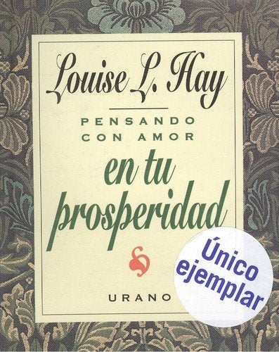 Pensando con amor en tu prosperidad