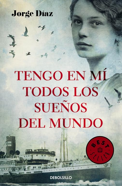 Tengo en mí todos los sueños del mundo (Best Seller)