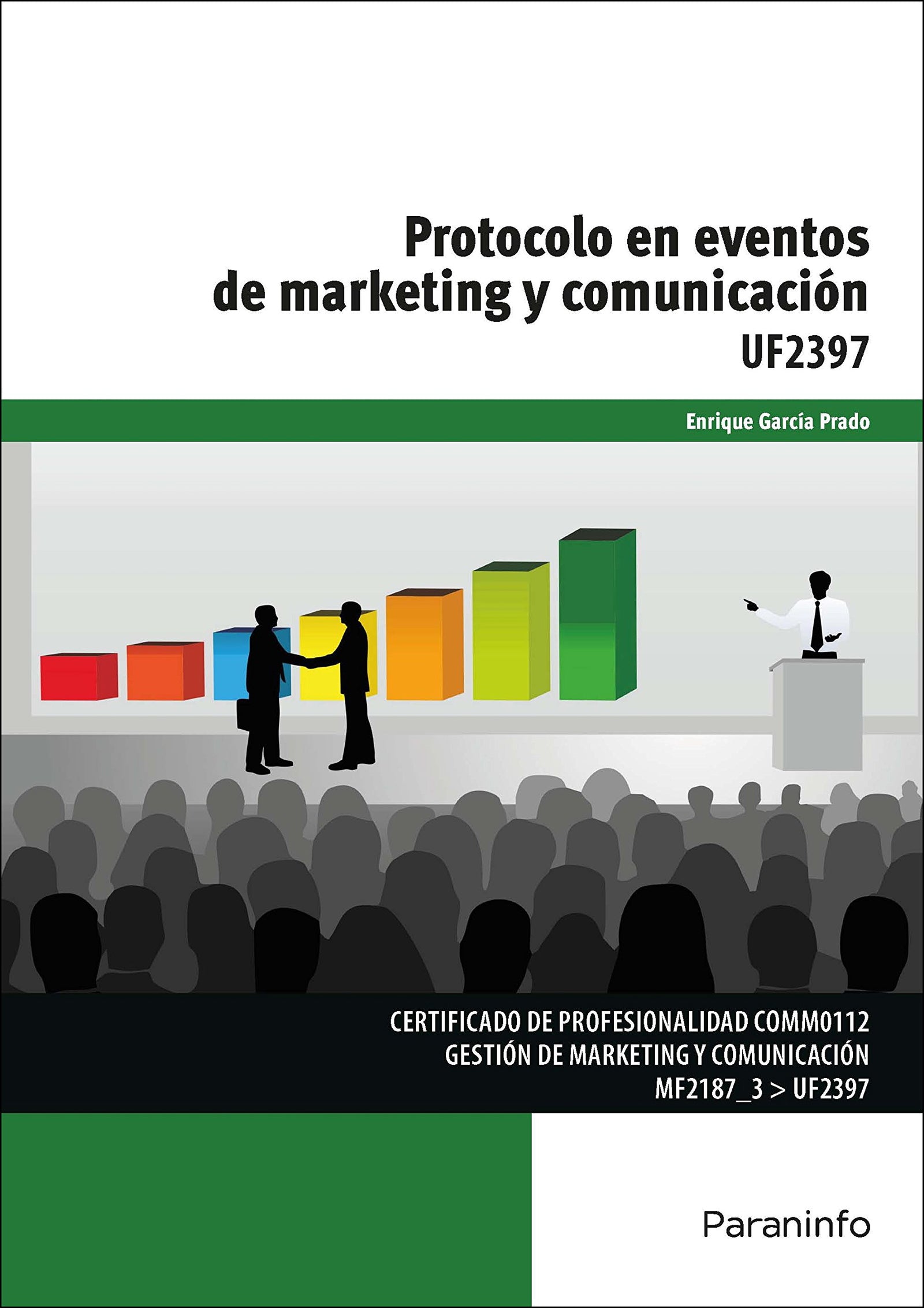 Protocolo en eventos de marketing y comunicación (Comercio y Marketing)