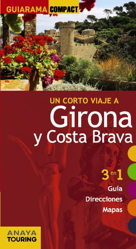 Girona y Costa Brava (Guiarama Compact - España)
