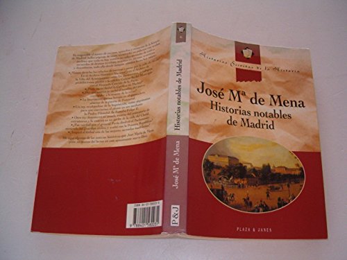 Historias notables de Madrid