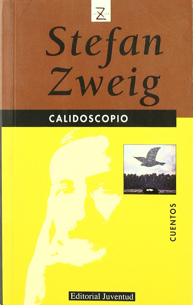 CALIDOSCOPIO (STEFAN ZWEIG)