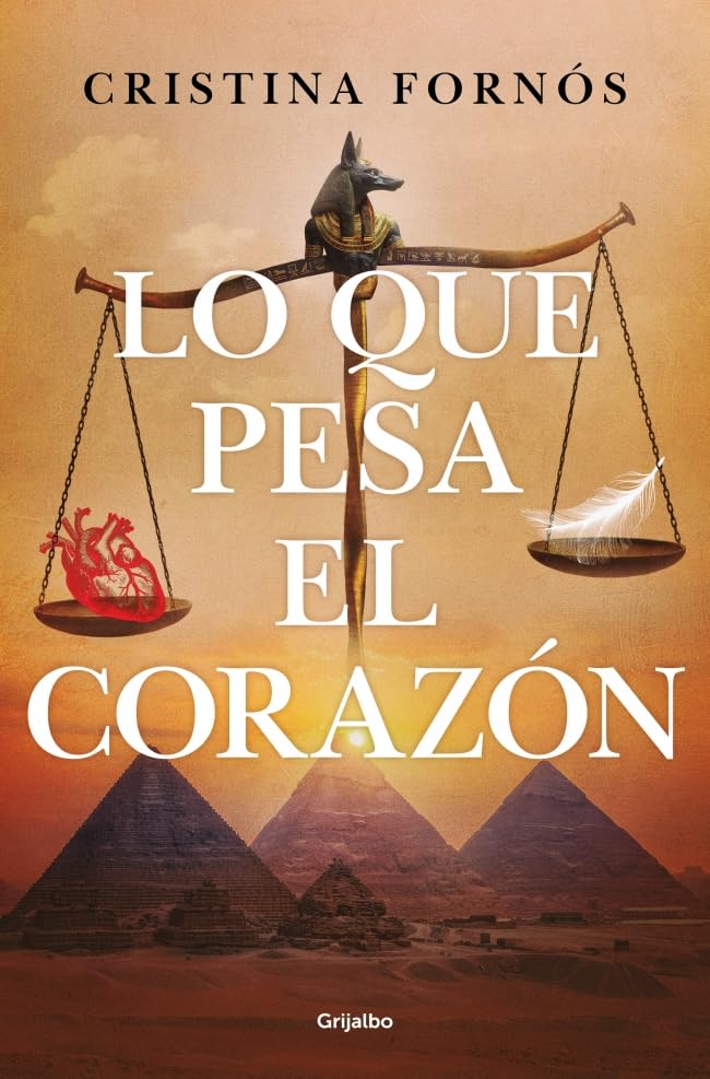 Lo que pesa el corazón (Novela histórica)