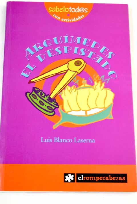 ARQUÍMEDES el despistado: 4 (Sabelotod@s)