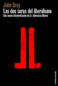Las dos caras del liberalismo: Una nueva interpretación de la tolerancia liberal: 1 (Estado y Sociedad)