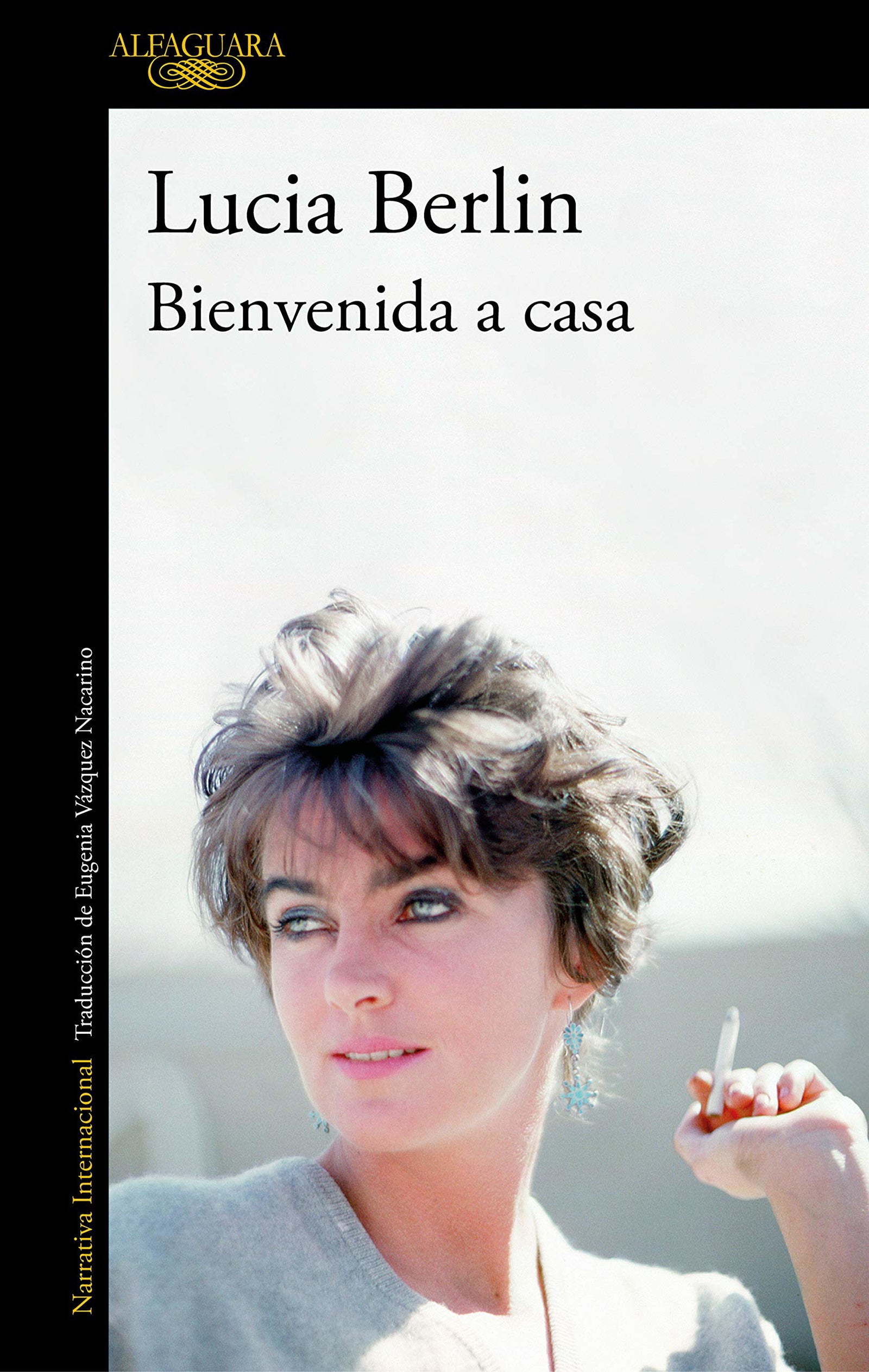 Bienvenida a casa: Apuntes Biograficos, Fotografias Y Cartas Escogidas (Literaturas)