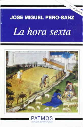 HORA SEXTA (SIN COLECCION)