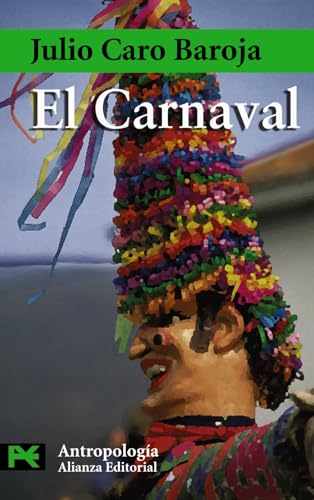 El carnaval: Análisis histórico-cultural (El libro de bolsillo - Ciencias sociales)