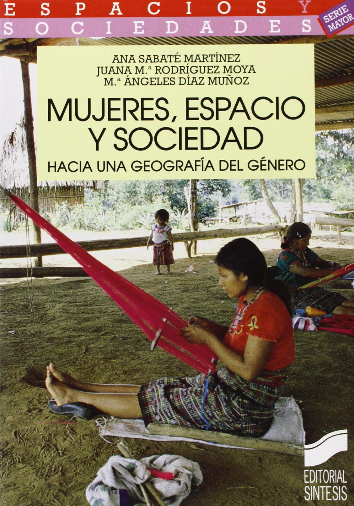 Mujeres, espacio y sociedad