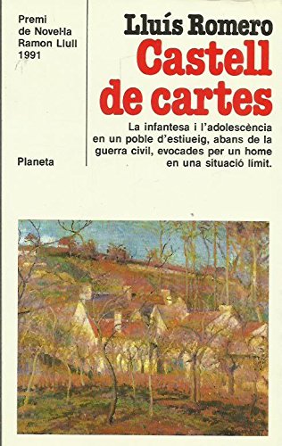 Castell de cartes (Col¨lecció Ramon Llull. Sèrie Novel¨la)