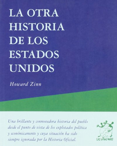 La Otra Historia de los Estados Unidos (Otras Voces)