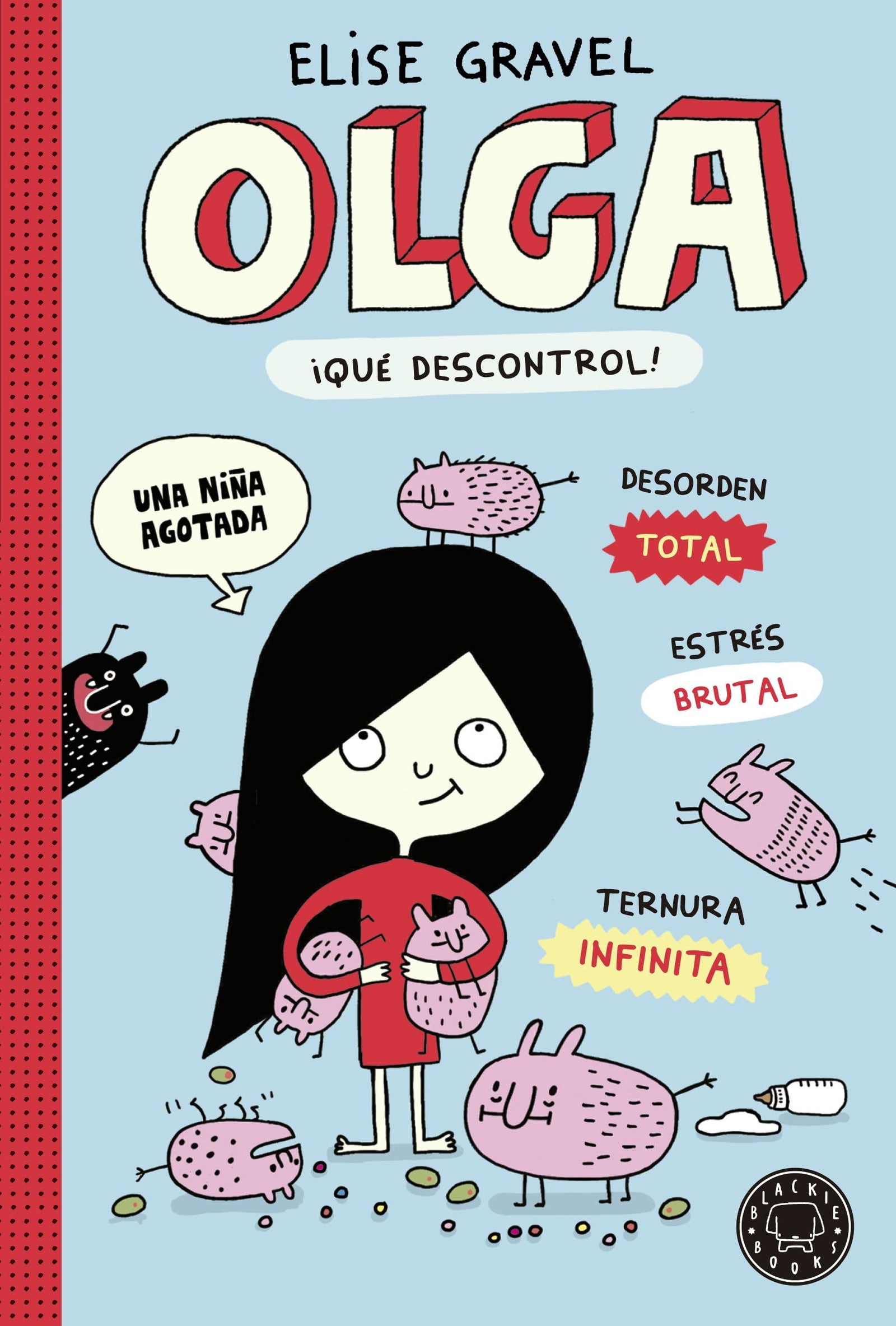 Olga. ¡Qué descontrol! (SIN COLECCION)
