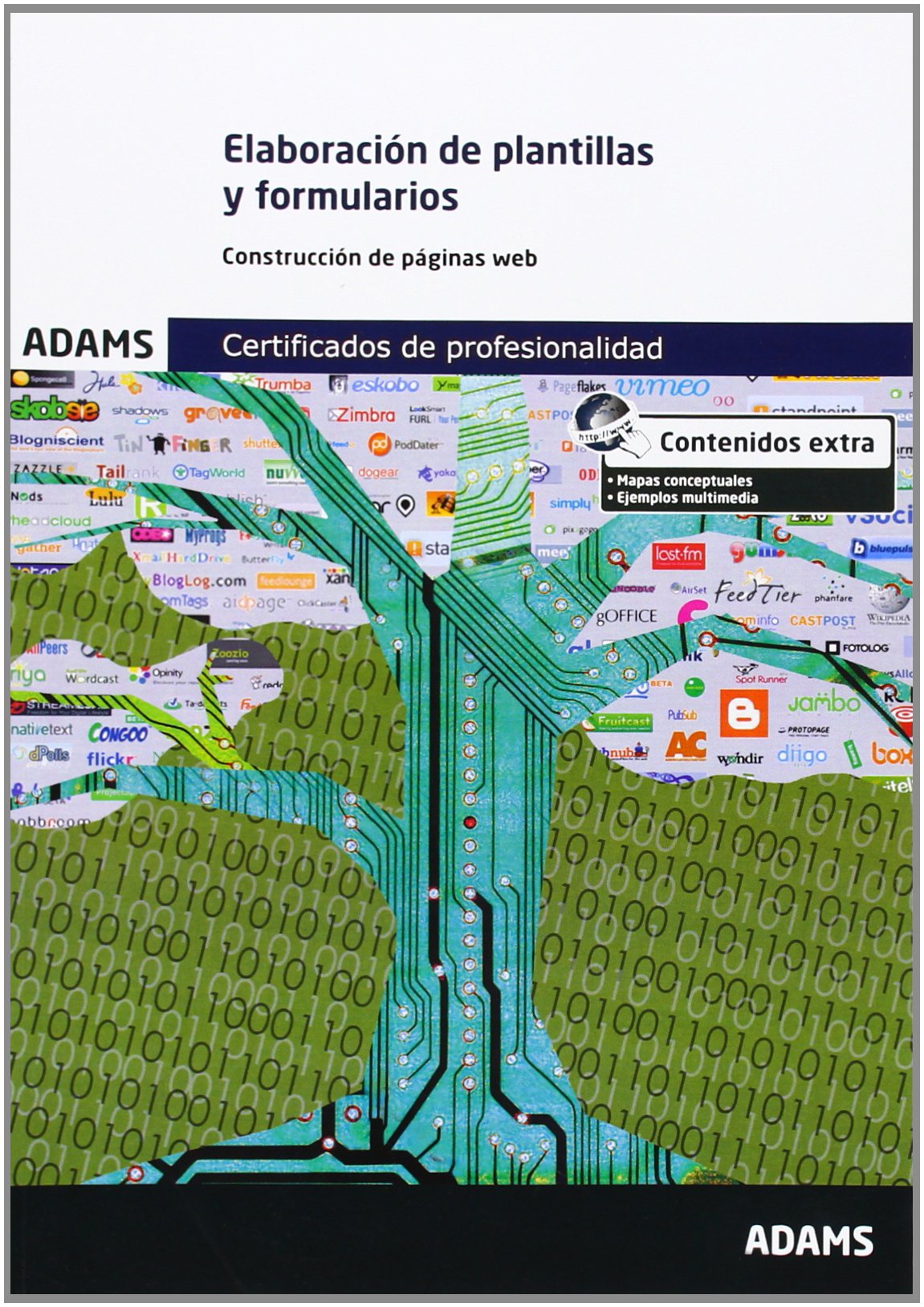 Elaboración de plantillas y formularios