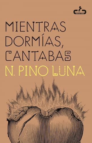 Mientras dormías, cantabas (Caballo de Troya)