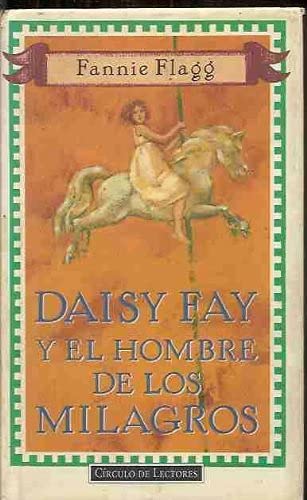 Daisy fay y el hombre de los milagros