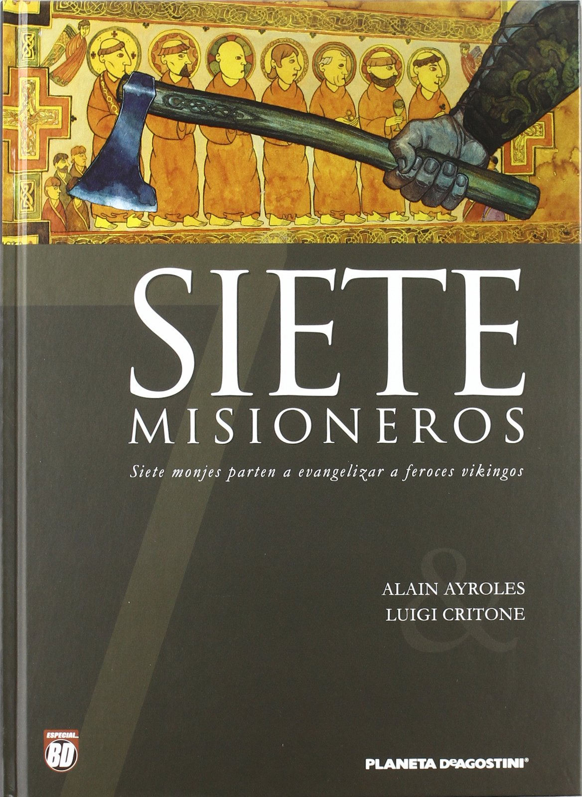 Siete nº 04: Misioneros (Cómics BD NO)