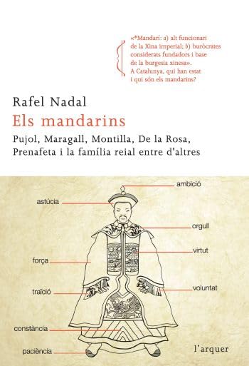 Els mandarins: Pujol, Maragall, Montilla, De la Rosa, Prenafeta i la família reial entre d'alt (L'arquer)
