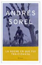 LA Noche En Que Fui Traicionada (Autores Espanoles E Iberoamericanos)