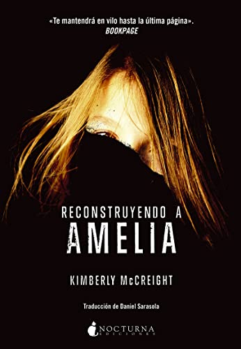 Reconstruyendo a Amelia: 2 (Noches Negras)
