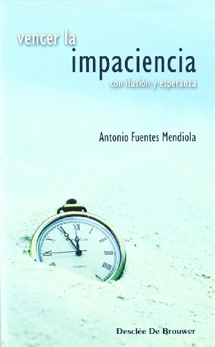 Vencer La Impaciencia-Cosido: Con ilusión y esperanza: 87 (Caminos)