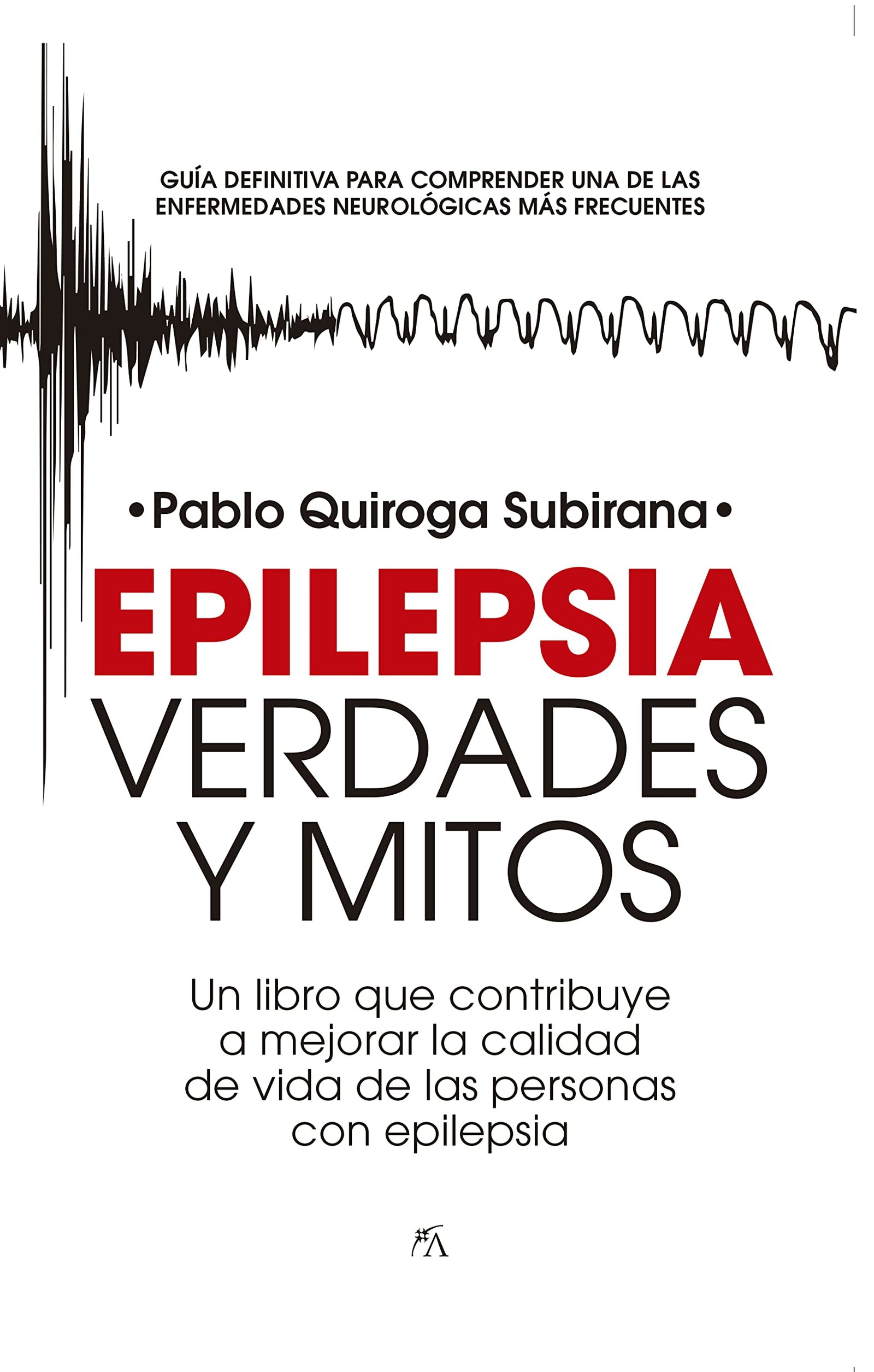 Epilepsia: Verdades y mitos: Verdades y Mitos / Truths and Myths (Salud y bienestar)