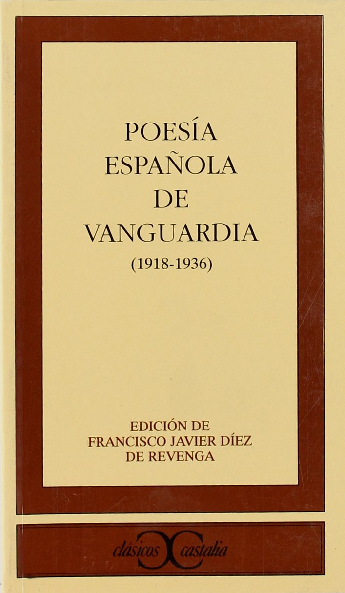 Poesía española de vanguardia (1918-1936) .: 215 (CLASICOS CASTALIA. C/C.)