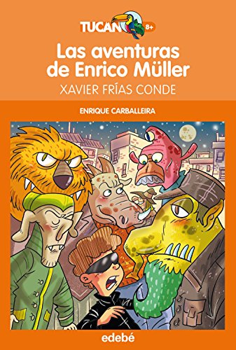 Las aventuras de Enrico Müller: 52 (Tucan naranja)