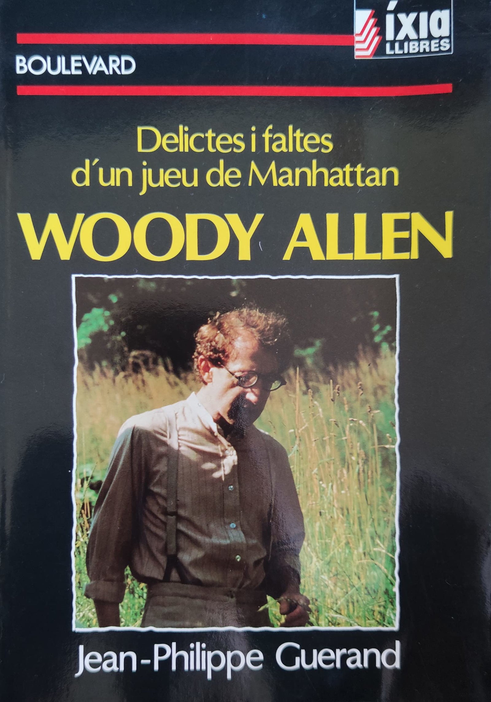 Woody Allen: Delictes i faltes d'un jueu de Manhattan