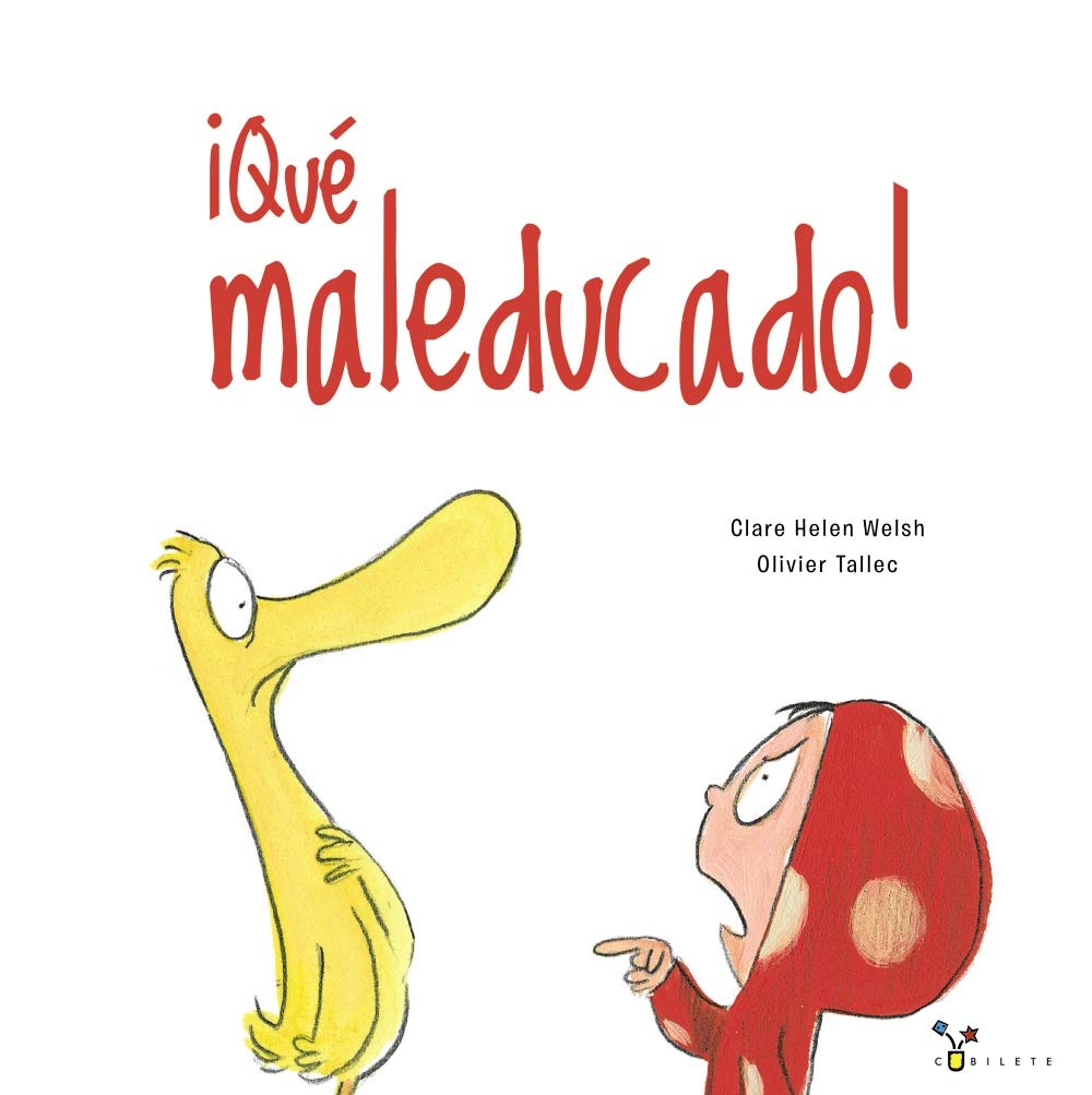 ¡Qué maleducado! (Castellano - A PARTIR DE 3 AÑOS - ÁLBUMES - Cubilete)
