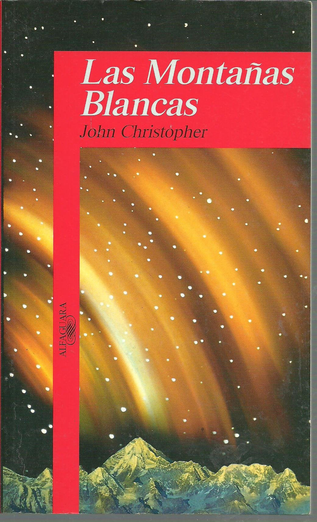 (1) montañas blancas, las (Alfaguara 14 Años (zaharra)