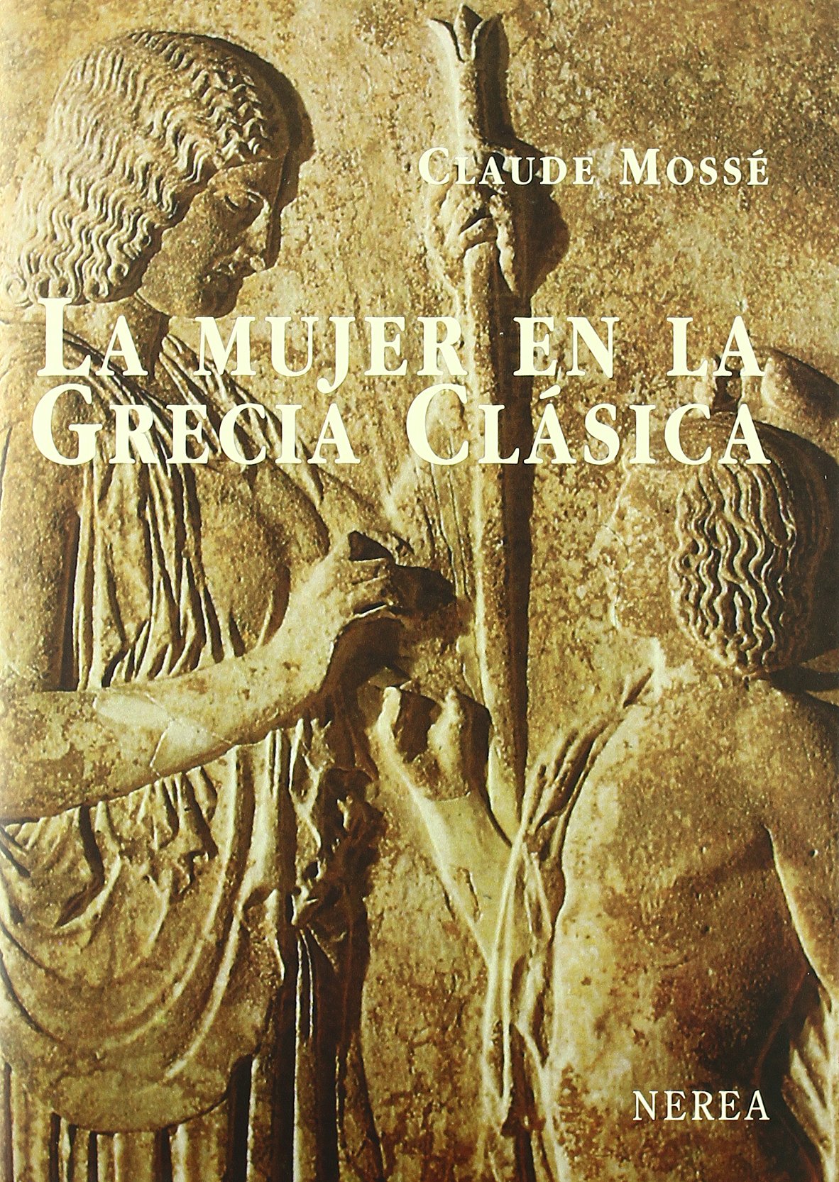 La mujer en la Grecia clásica (Serie Media)