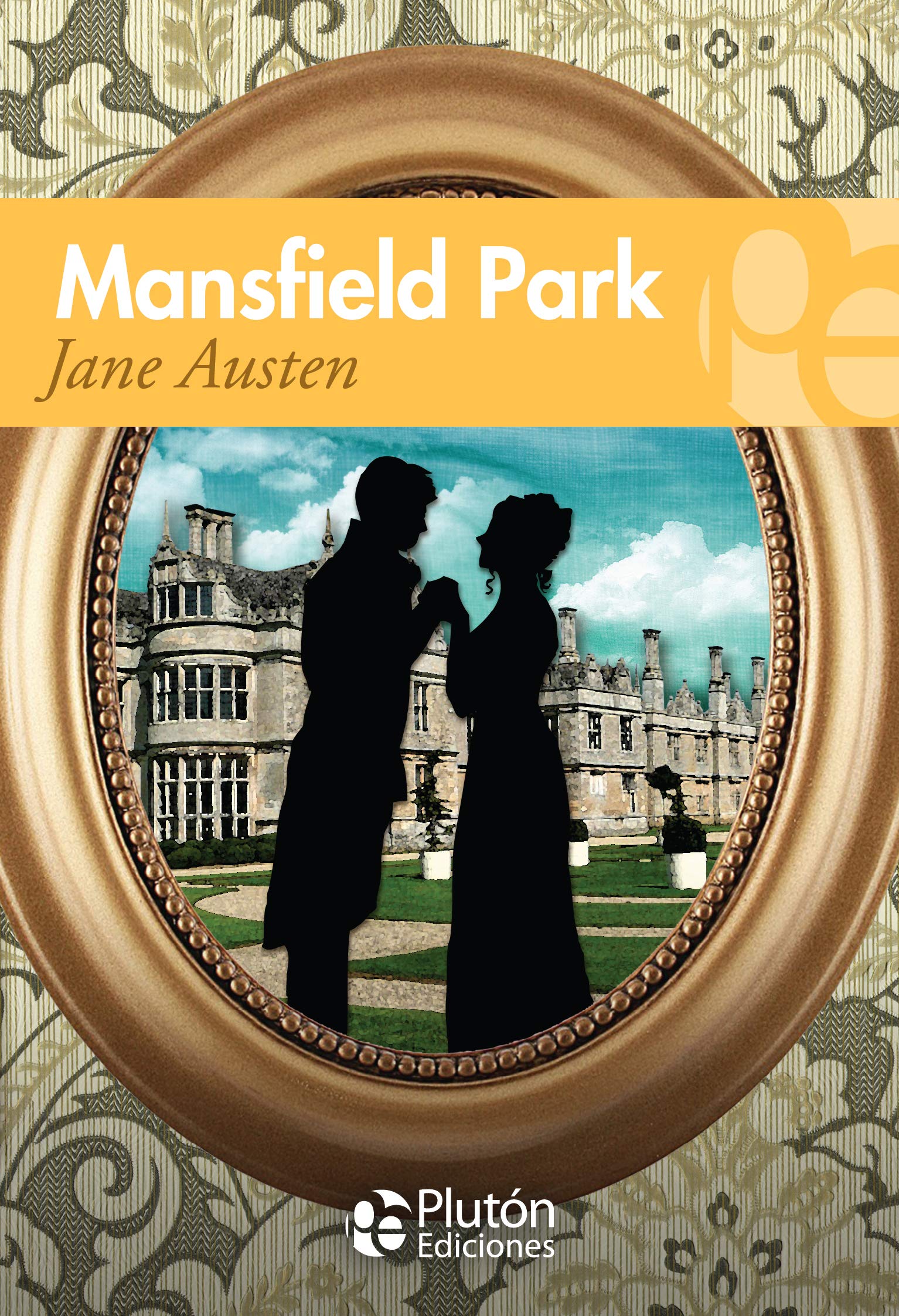 Mansfield Park (Colección Grandes Clásicos)