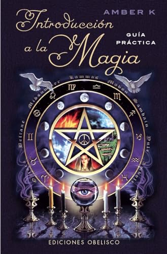 Introducción A La Magia: 1 (MAGIA Y OCULTISMO)