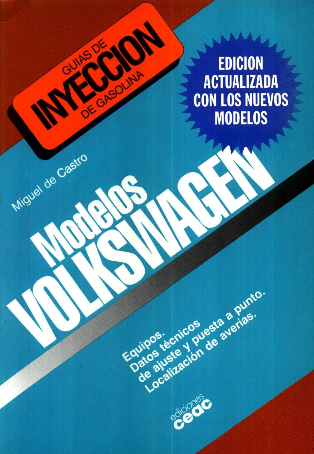 Guias de inyeccion de gasolina, volkswagen modelos