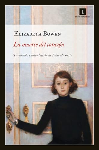 La muerte del corazón: 78 (Impedimenta)