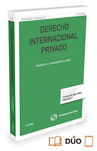 Derecho Internacional Privado (3ª ed.) (Tratados y Manuales de Derecho)